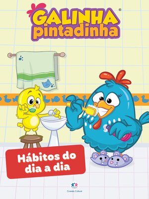 cover image of Galinha Pintadinha--Hábitos do dia a dia